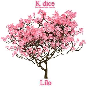 K dice(feat. Lilo)