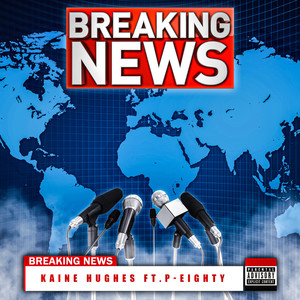 Breaking News (Explicit)