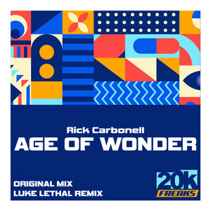 Age of Wonder (Luke Lethal Remix)