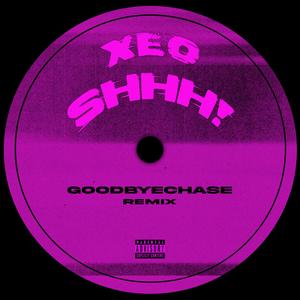 Shhh! (Remix|Explicit)