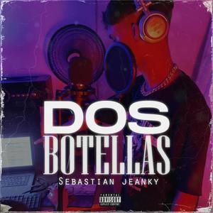 Dos botellas (Explicit)