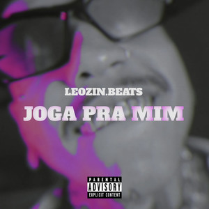 Joga pra Mim (Explicit)