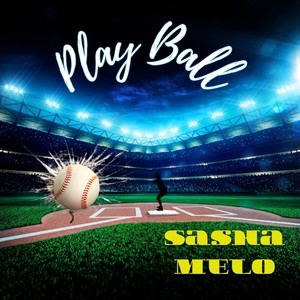 Play Ball (Explicit)