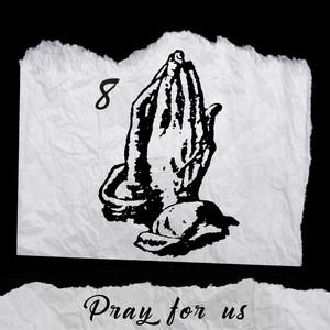 Pray for Us (Explicit)