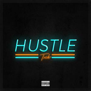 Hustle (Explicit)
