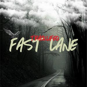 Fast Lane (Explicit)