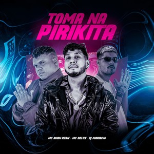 TOMA NA PIRIKITA (Explicit)