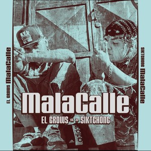MalaCalle (Explicit)
