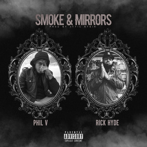 Smoke & Mirrors (Explicit)