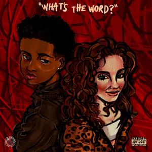 WHAT'S THE WORD? (feat. Diamond) [Explicit]