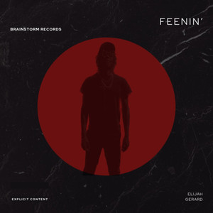 FEENIN' (Explicit)