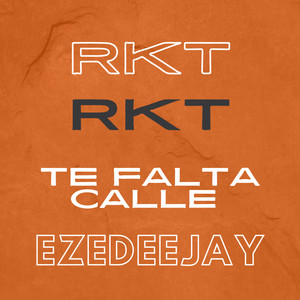 Te Falta Calle Rkt