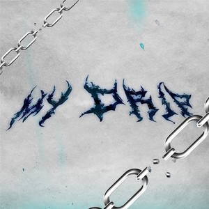 My Drip (Explicit)