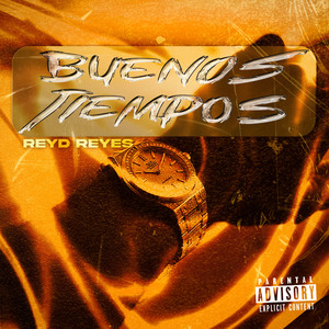 Buenos Tiempos (Explicit)