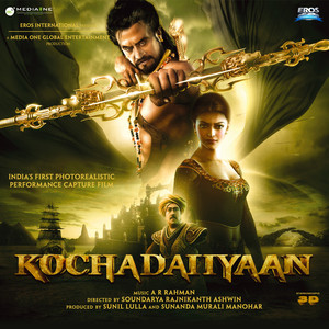 Kochadaiiyaan (Original Motion Picture Soundtrack)