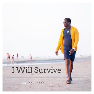 I Will Survive