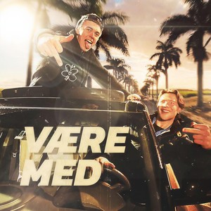 Være Med (Explicit)