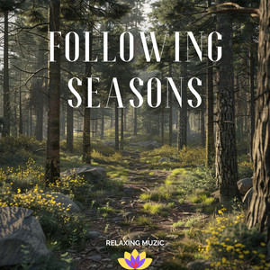 Following Seasons