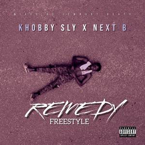 Remedy (Freestyle) [Explicit]