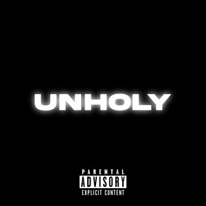 Unholy (Explicit)