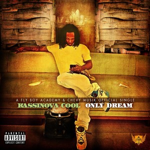 The Only Dream (Explicit)