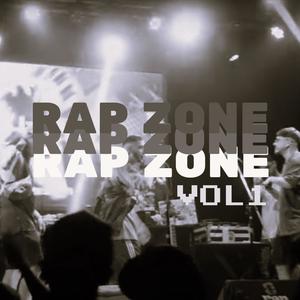 Rap Zone Volume 1 (feat. N47, ZATTI MBC, IL TANO, FU KING STUDIO & RAP ZONE 90)