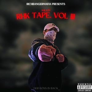 RHK Tape, Vol. III (Explicit)