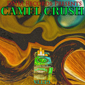 CAMEL CRUSH (Explicit)
