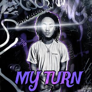 My Turn (Explicit)