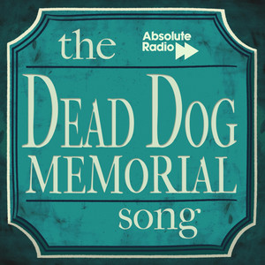 The Dead Dog Memorial Song