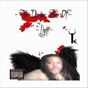 The Darker side of Light (Explicit)