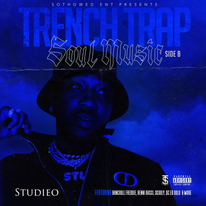 Trench Trap Soul Music (Side B) [Explicit]