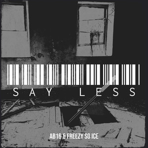 Say Less (Explicit)