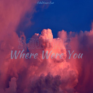 Where were you (Explicit)