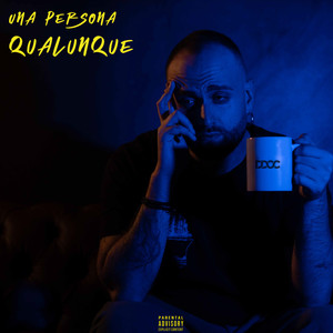 UNA PERSONA QUALUNQUE (Explicit)