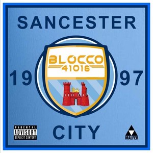 Sancester City (Explicit)