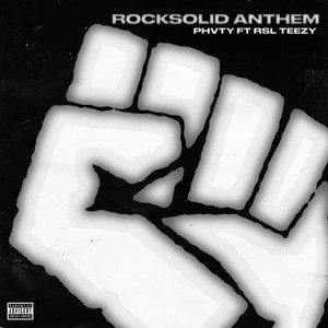 Rock Solid Anthem (Explicit)