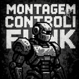 MONTAGEM CONTROLI FUNK (Super Slowed)