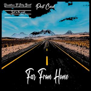 Far From Home(feat. Stickybandit) (Explicit)