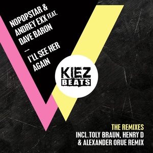 I'll See Her Again (The Remixes)