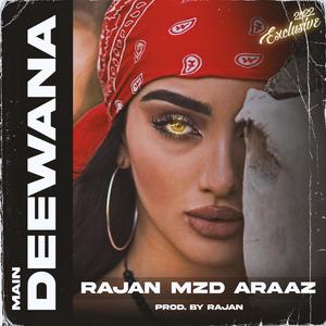 Main Deewana (feat. Rajan Jadhav & Mzd)