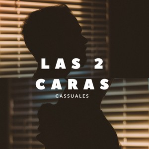 Las 2 Caras (Explicit)