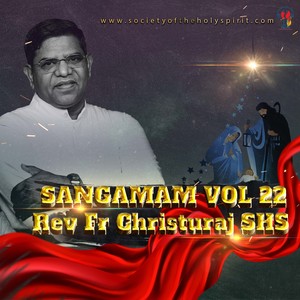 Sangamam, Vol. 22 (Fr Christuraj - Telugu Christian songs)