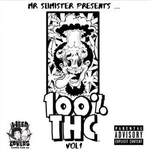 100% Thc, Vol 1 (Explicit)