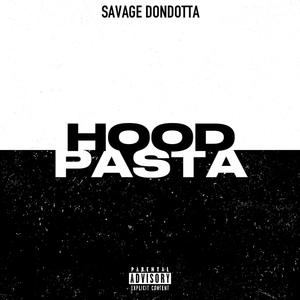 Hood Pasta (Explicit)