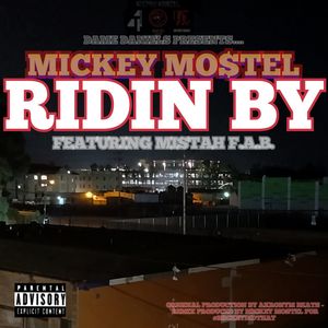 Mickey Mostel - Ridin by (Explicit)