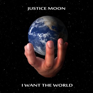 I Want the World