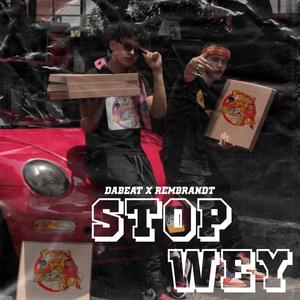 Stop wey(feat. Dabeat & Rembrandt)