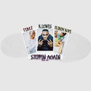 Steppin' Again (Explicit)