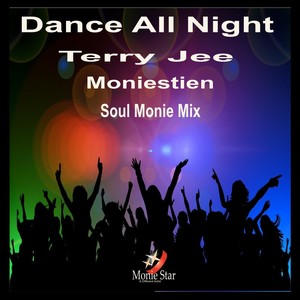 Dance All Night (Moniestien Soul Monie Mix)